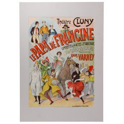 Alfred Choubrac (French, 1853-1902) "Le Papa De Francine Theatre Cluny" Poster